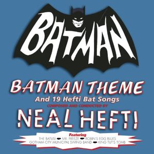 Batman Theme and 19 Hefti Bat Songs