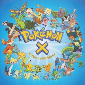 Pokémon X: 10 Years of Pokémon