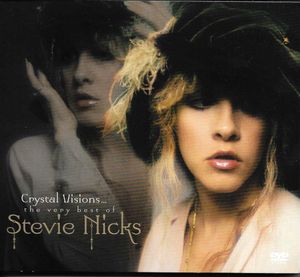 Crystal Visions… The Very Best of Stevie Nicks