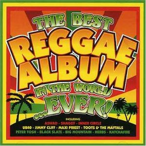 The Best Reggae Album Ever!