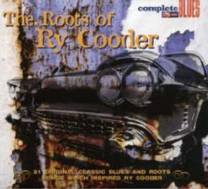 The Roots of Ry Cooder