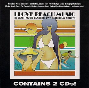 I Love Beach Music, Volumes 1 & 2