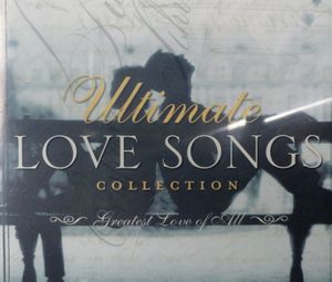Ultimate Love Songs Collection: Greatest Love of All