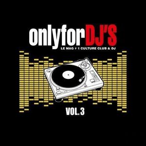Only for DJ's, Volume 3