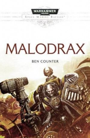 Malodrax - Les Batailles de l'Astartes, tome 15