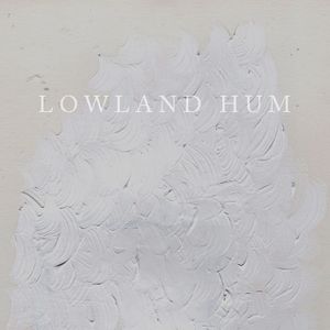 Lowland Hum