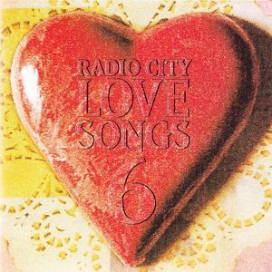Radio City Love Songs 6
