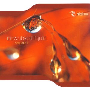 Downbeat Liquid, Volume 1