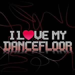 I Love My Dancefloor