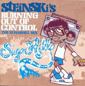 Steinski’s Burning Out of Control: The Sugarhill Mix