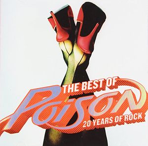 The Best of Poison: 20 Years of Rock