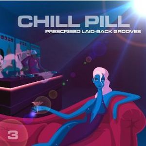 Chill Pill, Volume 3