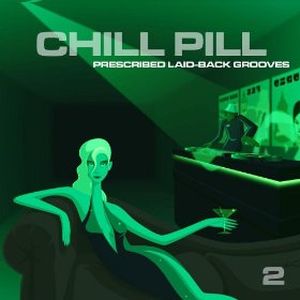 Chill Pill, Volume 2