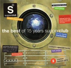Supperclub Presents the Best of 15 Years