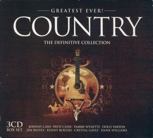 Greatest Ever! Country: The Definitive Collection