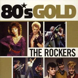 80's Gold: The Rockers