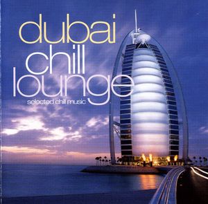 Dubai Chill Lounge, Volume 2