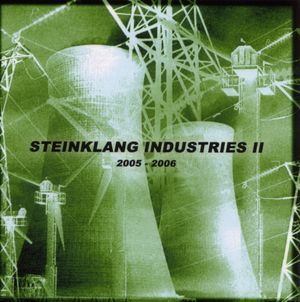 Steinklang Industries II: 2005-2006
