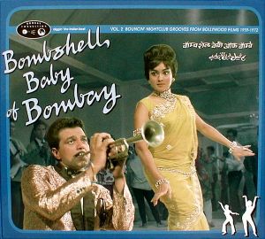 Bombay Connection, Volume 2: Bombshell Baby of Bombay