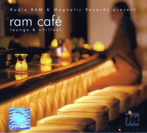 Ram Café, Volume 1: Lounge & Chillout