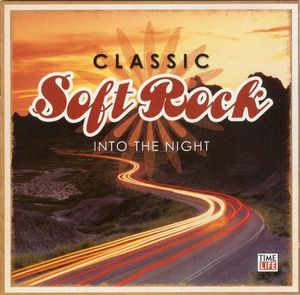 Classic Soft Rock: Into the Night