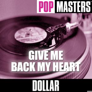 Pop Masters: Give Me Back My Heart