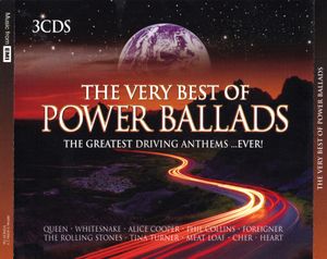 The Very Best of Power Ballads: The Greatest Driving Anthems …Ever!
