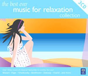 The Best Ever Music for Relaxation Collection