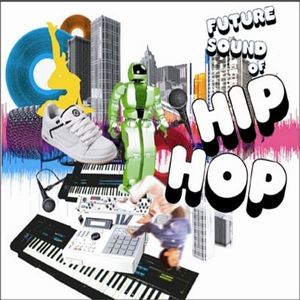 Future Sound of Hip Hop