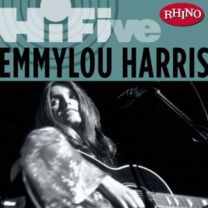 Rhino Hi-Five: Emmylou Harris