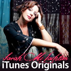 iTunes Originals: Sarah McLachlan