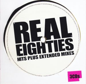 Real Eighties: Hits plus Extended Mixes