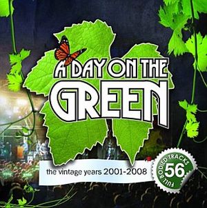 A Day on the Green: The Vintage Years 2001-2008