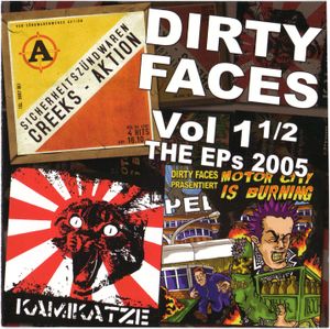 Dirty Faces, Volume 1½: The EPs 2005