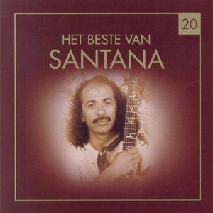 Het Beste Van 20: Santana