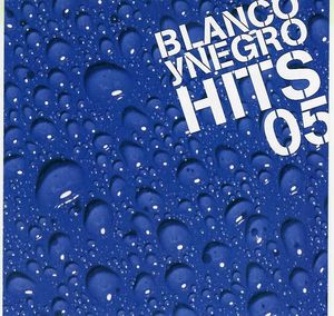 Blanco y Negro Hits 05