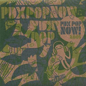 PDX Pop Now! 2005