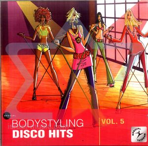 BODYSTYLING: Disco Hits, Volume 5