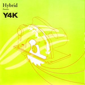 Hybrid Present: Y4K