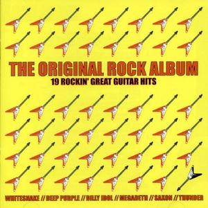 The Original Rock Album: 19 Rockin’ Great Guitar Hits