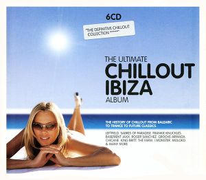 The Ultimate Chillout Ibiza Album