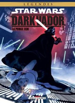 La Purge Jedi - Star Wars : Dark Vador, tome 1
