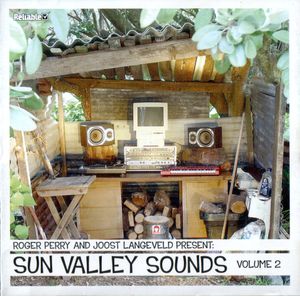 Roger Perry & Joost Langeweld Present: Sun Valley Sounds, Volume 2