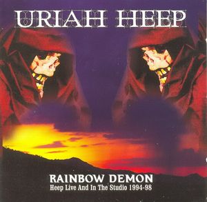 Rainbow Demon: Heep Live and in the Studio 1994-98
