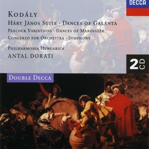 Háry János Suite / Dances of Galánta / Peacock Variations / Dances of Marosszék / Concerto for Orchestra / Symphony