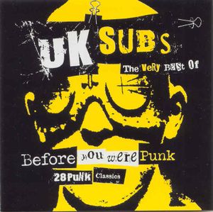Before You Were Punk: The Very Best Of
