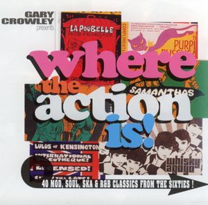 Gary Crowley Presents Where the Action Is!