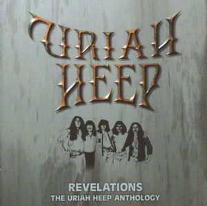 Revelations: The Uriah Heep Anthology