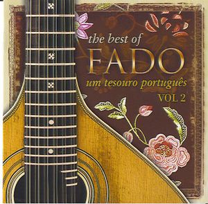 The Best of Fado: Um Tesouro Português, Volume 2