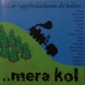 Det är i uppförsbackarna som det behövs mera kol